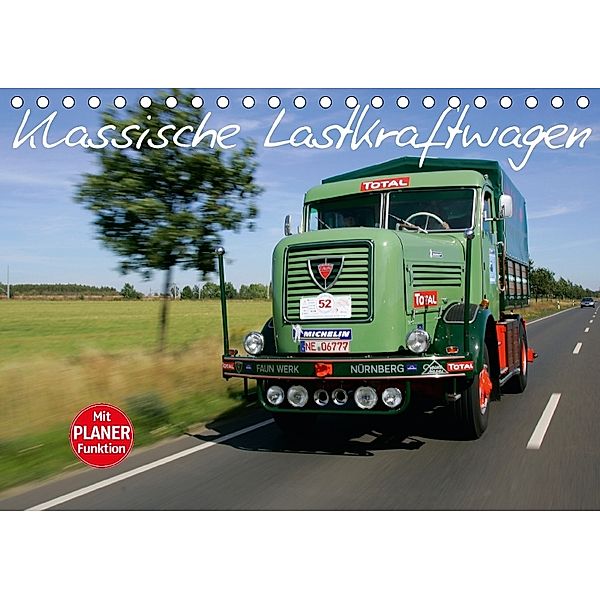 Klassische Lastkraftwagen (Tischkalender 2018 DIN A5 quer), Stefan Bau