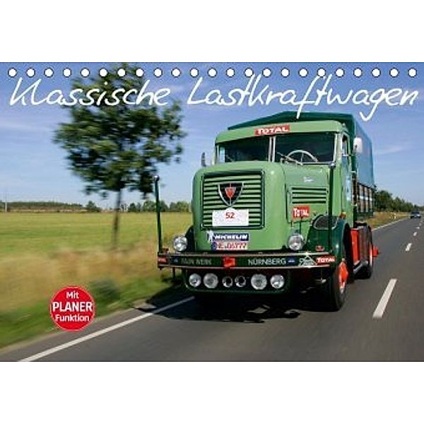 Klassische Lastkraftwagen (Tischkalender 2020 DIN A5 quer), Stefan Bau