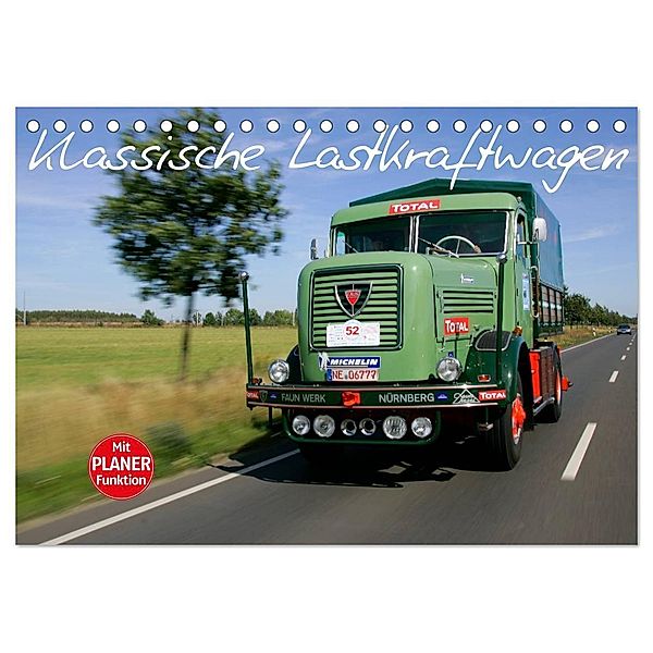 Klassische Lastkraftwagen (Tischkalender 2024 DIN A5 quer), CALVENDO Monatskalender, Stefan Bau