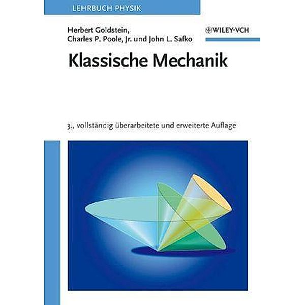 Klassische Mechanik, Herbert Goldstein, Jr. Poole, Sr. Safko