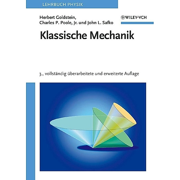 Klassische Mechanik, Herbert Goldstein, Jr. Poole, Sr. Safko