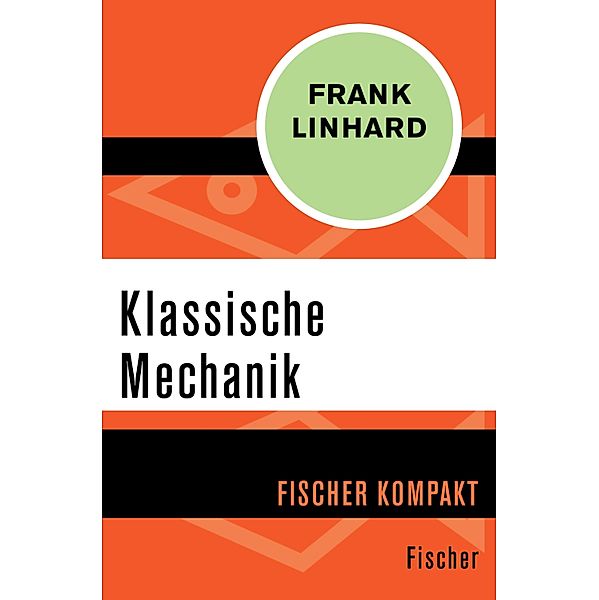 Klassische Mechanik, Frank Linhard