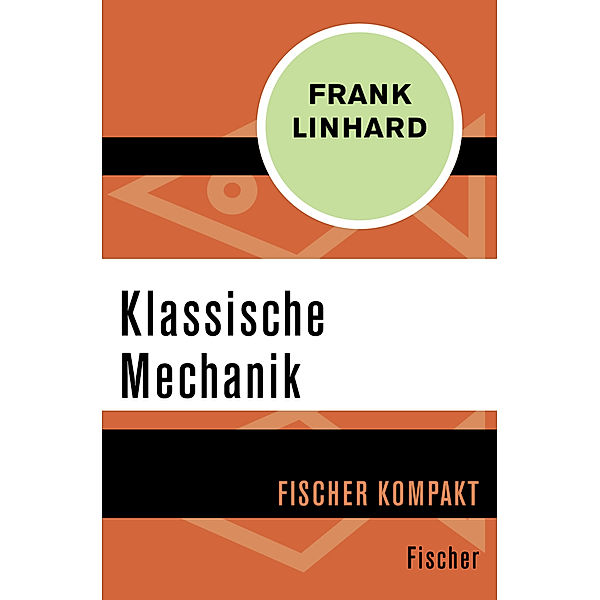 Klassische Mechanik, Frank Linhard