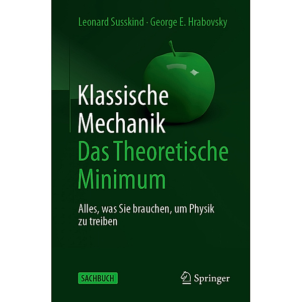 Klassische Mechanik: Das Theoretische Minimum, Leonard Susskind, George E. Hrabovsky