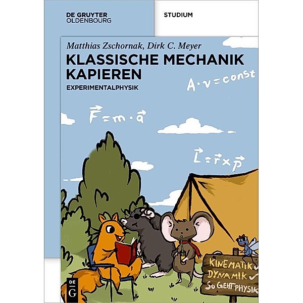 Klassische Mechanik Kapieren / De Gruyter Studium, Matthias Zschornak, Dirk C. Meyer