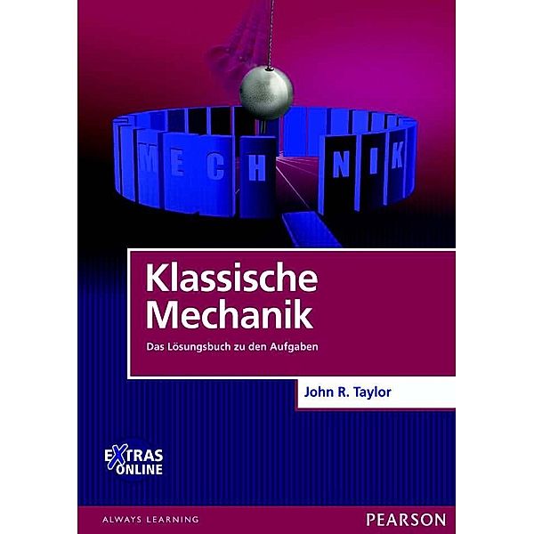 Klassische Mechanik Lösungsbuch, John R. Taylor