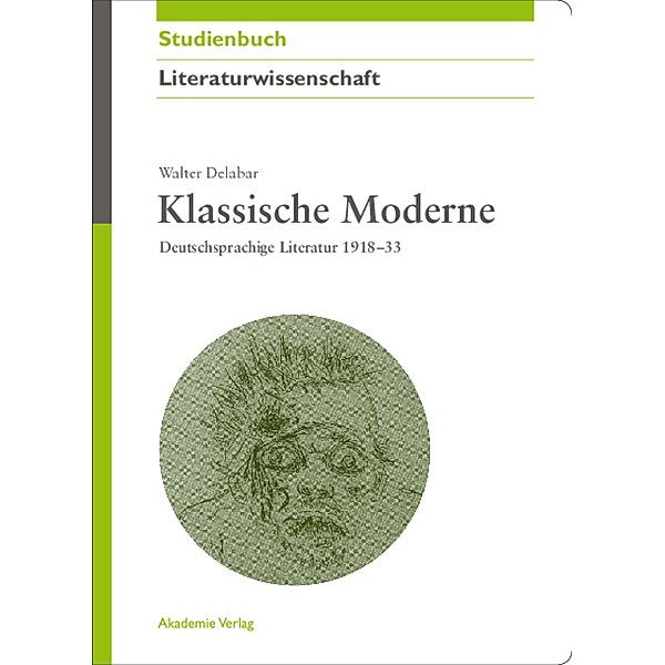 Klassische Moderne, Walter Delabar