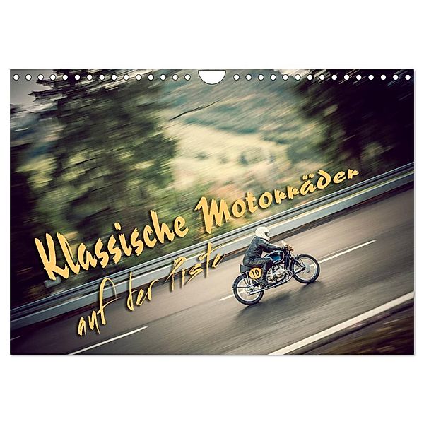 Klassische Motorräder auf der Piste (Wandkalender 2025 DIN A4 quer), CALVENDO Monatskalender, Calvendo, Johann Hinrichs