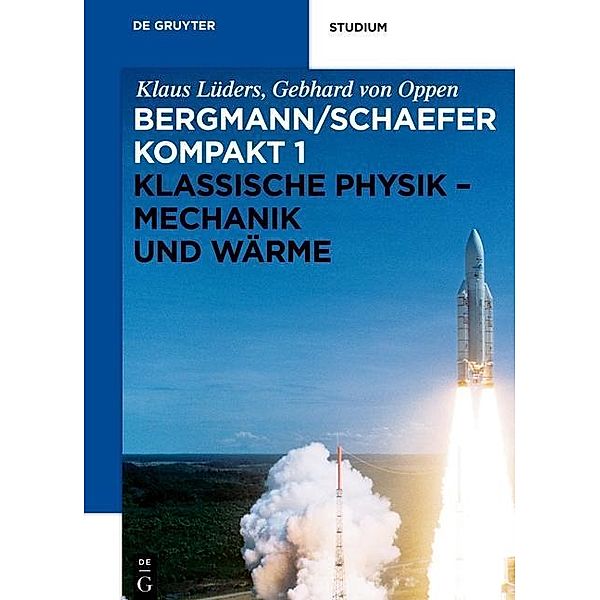 Klassische Physik - Mechanik und Wärme, Klaus Lüders, Gebhard von Oppen