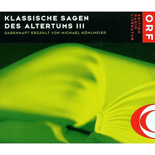 Klassische Sagen des Altertums, je 5 Audio-CDs: Tl.1, Michael Köhlmeier