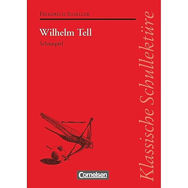 Klassische Schullektüre, Friedrich Schiller, Herbert Fuchs