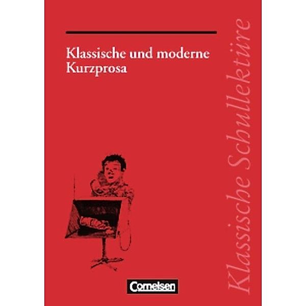 Klassische und moderne Kurzprosa, Herbert Fuchs, Ekkehart Mittelberg