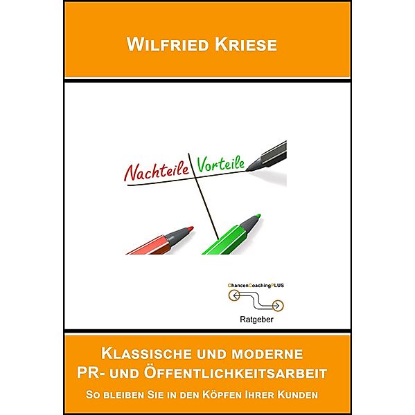 Klassische und moderne PR- und Öffentlichkeitsarbeit, Wilfried Kriese