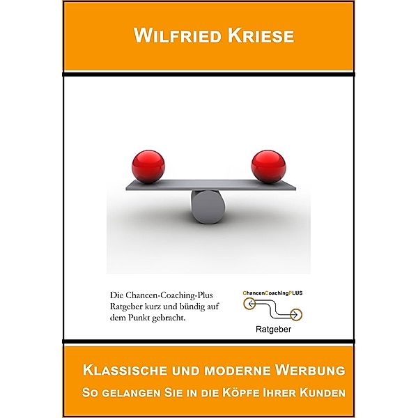 Klassische und moderne Werbung, Wilfried Kriese