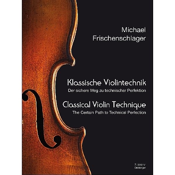 Klassische Violintechnik, Michael Frischenschlager