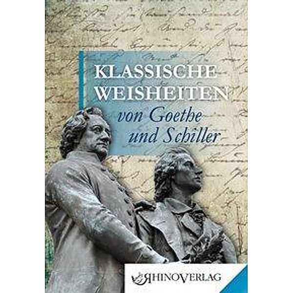 Klassische Weisheiten von Goethe und Schiller