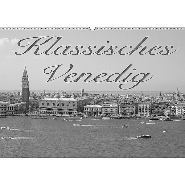 Klassisches Venedig (Wandkalender 2018 DIN A2 quer), Sebastian Helmke