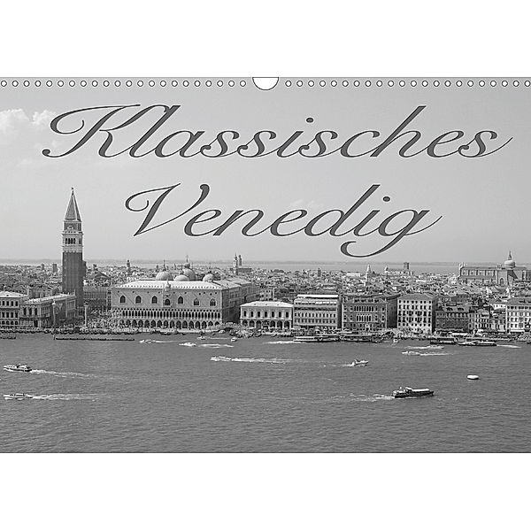 Klassisches Venedig (Wandkalender 2020 DIN A3 quer), Sebastian Helmke