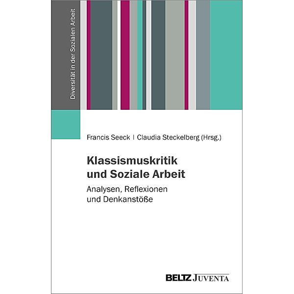 Klassismuskritik und Soziale Arbeit / Diversität in der Sozialen Arbeit