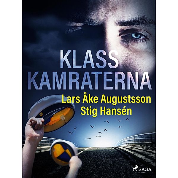 Klasskamraterna, Lars Åke Augustsson, Stig Hansén