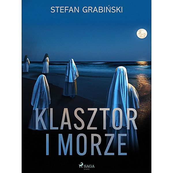 Klasztor i morze, Stefan Grabinski