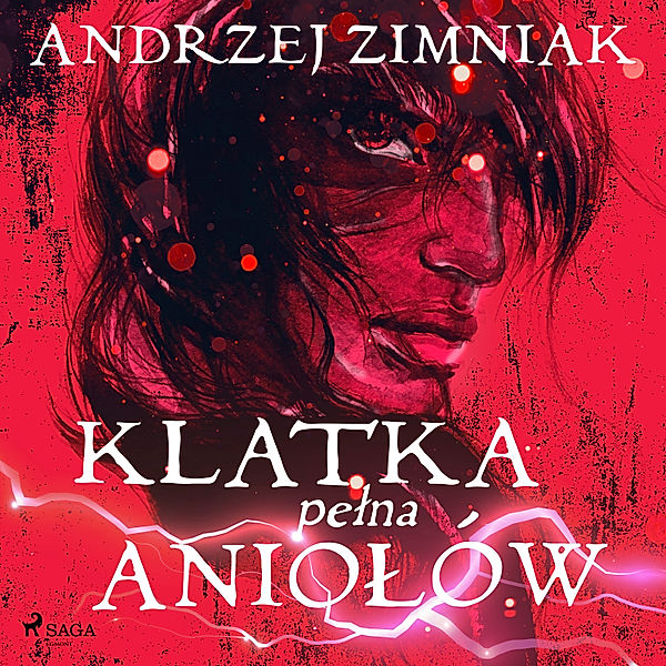 Klatka pełna aniołów, Andrzej Zimniak