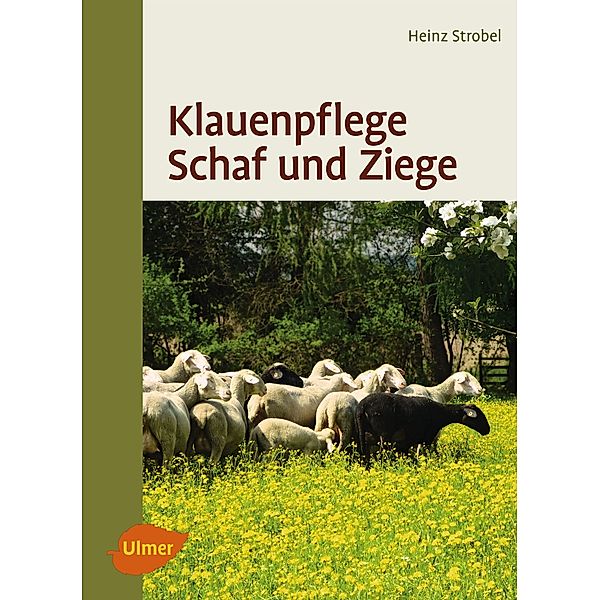 Klauenpflege Schaf und Ziege, Heinz Strobel