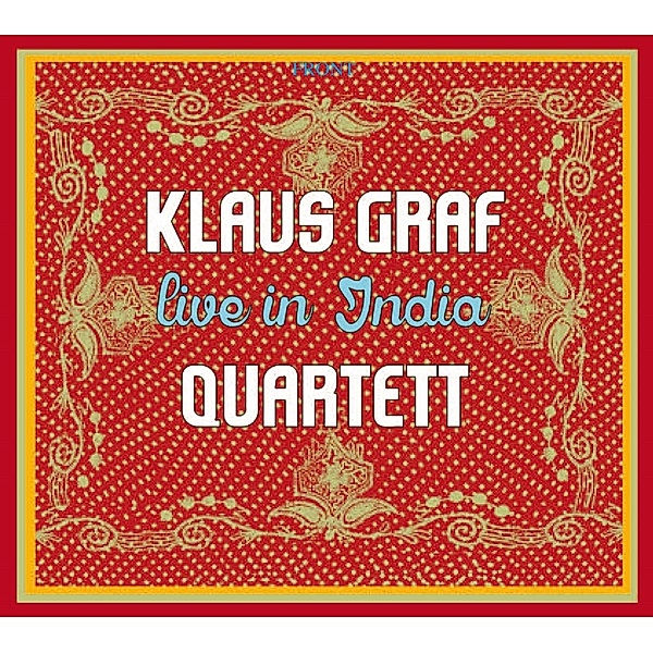 Klaus Graf Quartett Live In India, Klaus Graf Quartett
