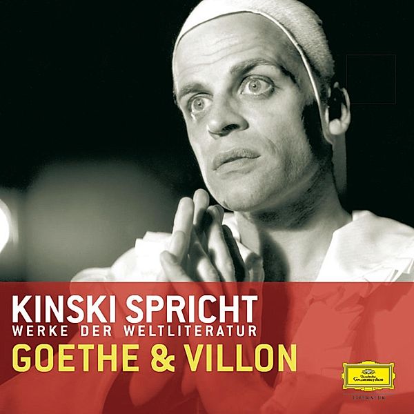 Klaus Kinski - Kinski spricht Goethe und Villon, Paul Zech, Johann Wolfgang Von Goethe, François Villon