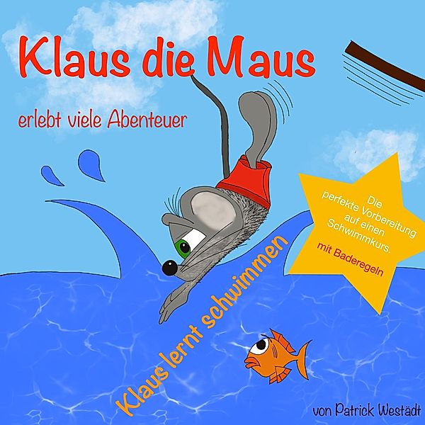 Klaus lernt schwimmen, Patrick Westädt