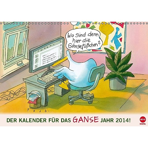 Klaus Puth: Posterkalender für das GANSE Jahr (Wandkalender 2014 DIN A4 quer), Klaus Puth