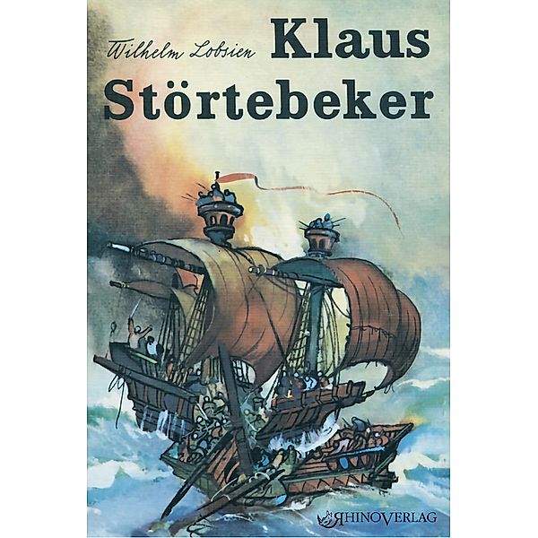 Klaus Störtebeker, Wilhelm Lobsien