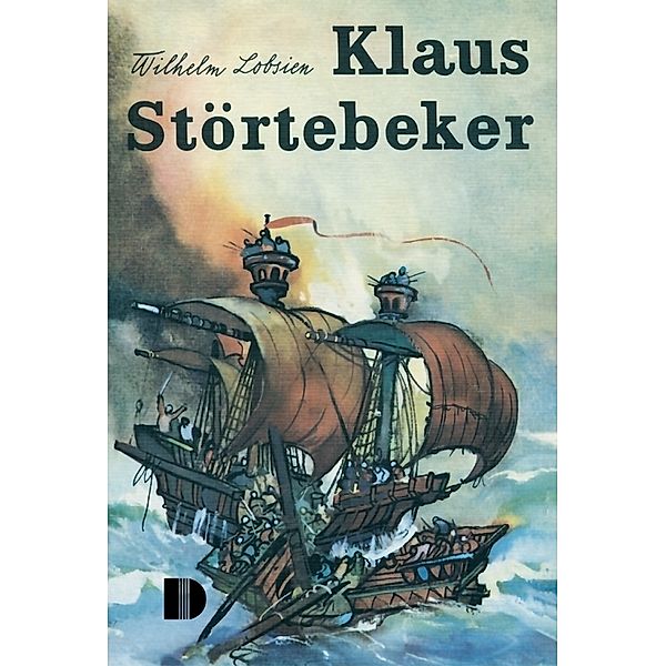 Klaus Störtebeker, Wilhelm Lobsien