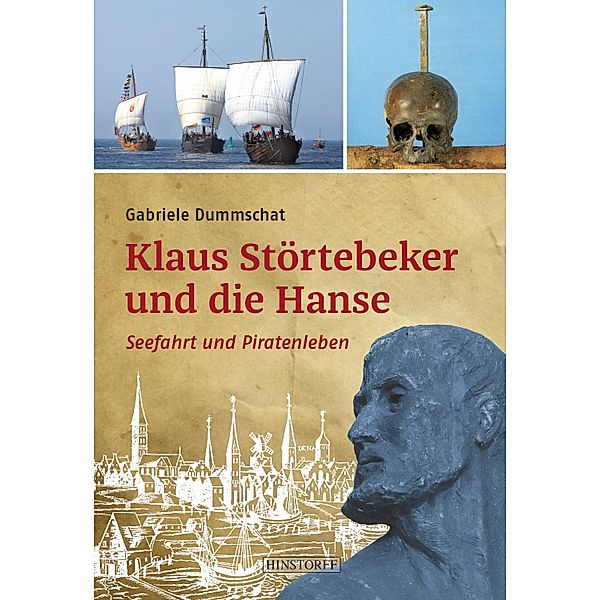 Klaus Störtebeker und die Hanse, Gabriele Dummschat