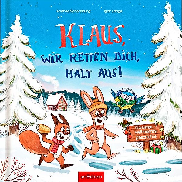 Klaus, wir retten dich, halt aus!, Andrea Schomburg