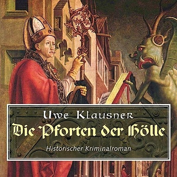 Klausner, U: Pforten der Hölle/CDs, Uwe Klausner