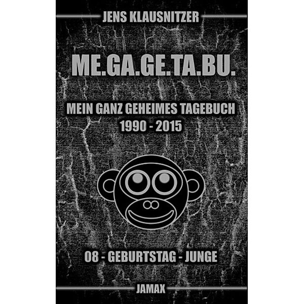 Klausnitzer, J: ME.GA.GE.TA.BU. 08 - Mein ganz geheimes Tage