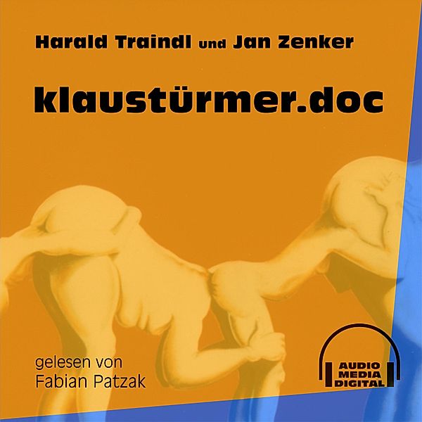 klaustürmer.doc, Harald Traindl, Jan Zenker