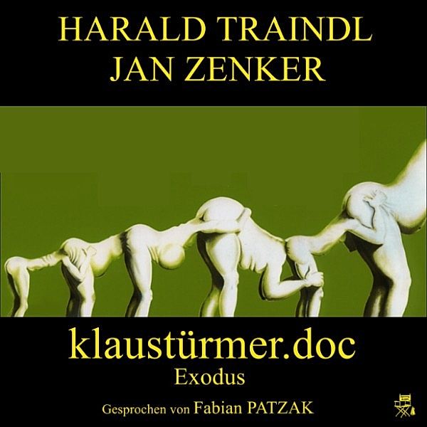 Klaustürmer.doc - Exodus, Harald Traindl, Jan Zenker