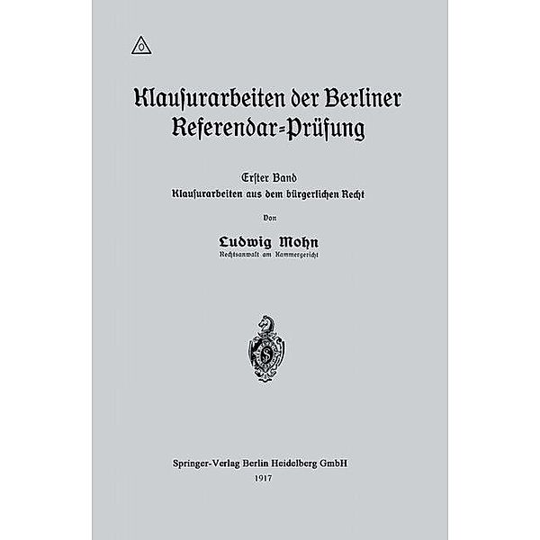 Klausurarbeiten der Berliner Referendar-Prüfung, Ludwig Mohn