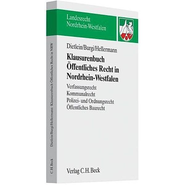 Klausurenbuch Öffentliches Recht in Nordrhein-Westfalen, Johannes Dietlein, Martin Burgi, Johannes Hellermann