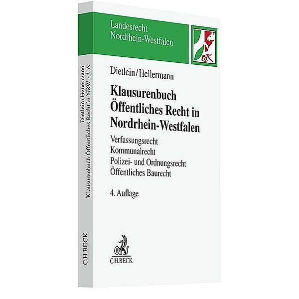 Klausurenbuch Öffentliches Recht in Nordrhein-Westfalen, Johannes Dietlein, Johannes Hellermann