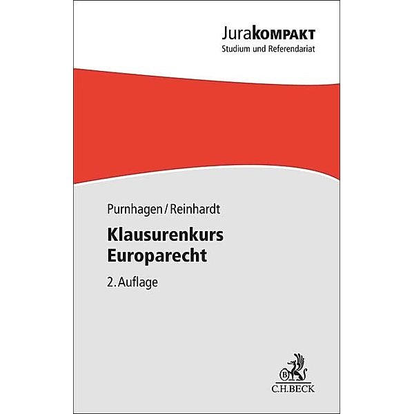 Klausurenkurs Europarecht, Kai Purnhagen, Tilman Reinhardt