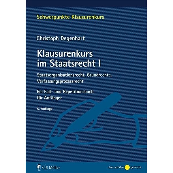 Klausurenkurs im Staatsrecht, Christoph Degenhart