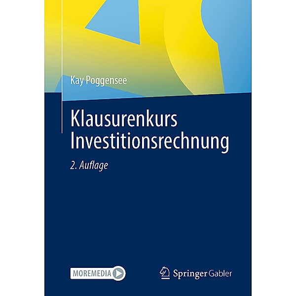 Klausurenkurs Investitionsrechnung, Kay Poggensee