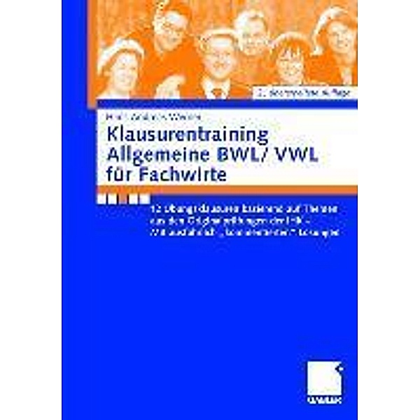 Klausurentraining Allgemeine BWL/VWL für Fachwirte, Andreas Werner