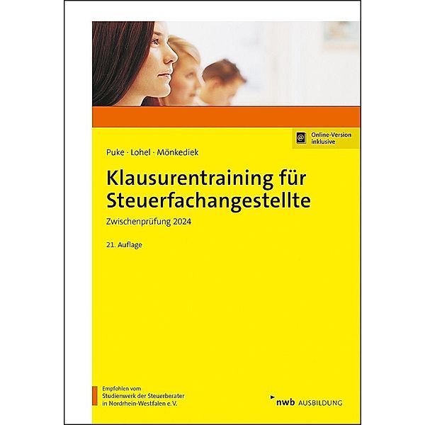 Klausurentraining für Steuerfachangestellte, Michael Puke, Jens Lohel, Peter Mönkediek