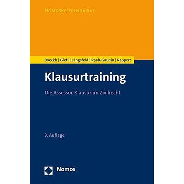 Klausurtraining, Walter Boeckh, Andreas Gietl, Alexander M.H. Längsfeld, Ursula Raab-Gaudin, Klaus Rappert