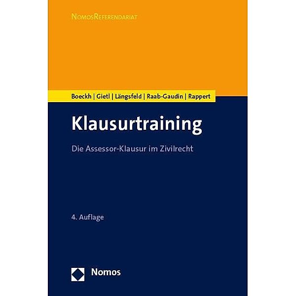 Klausurtraining, Walter Boeckh, Andreas Gietl, Alexander M.H. Längsfeld, Ursula Raab-Gaudin, Klaus Rappert