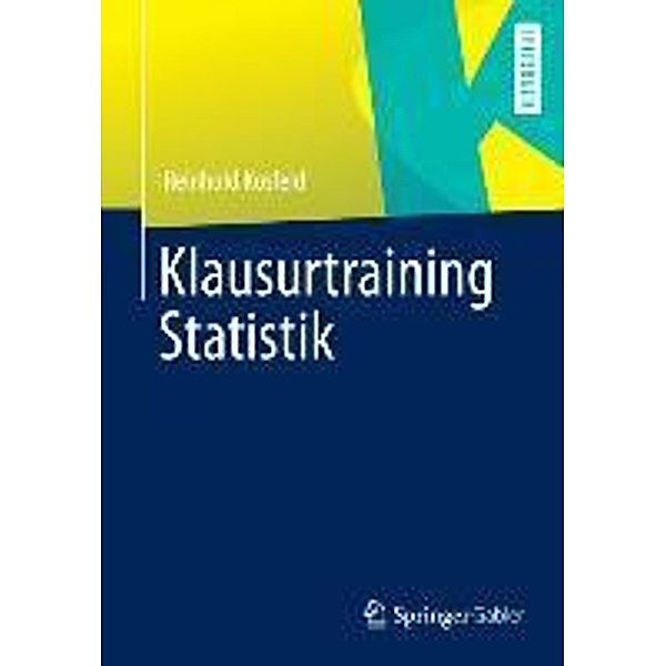 Klausurtraining Statistik, Reinhold Kosfeld